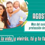 Agosto: Mes del Cuidado y Protección de la Vida