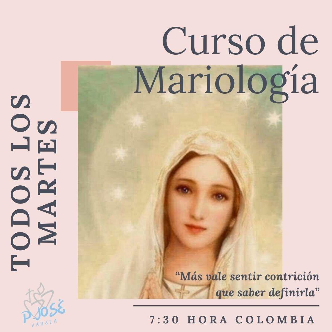 Curso Mariología By Pbro. José Varela. Part. III