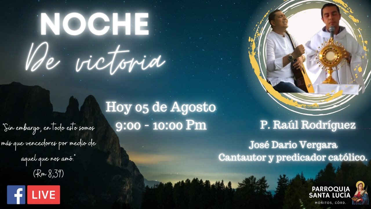 Noche de Victoria, P. Santa Lucía de Moñitos