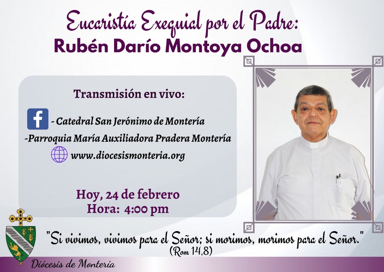 Eucaristía Exequial Pbro. Ruben Darío Montoya