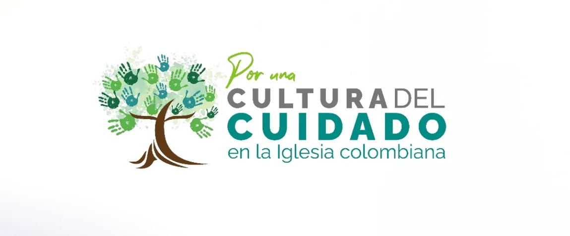 Por una Cultura del Cuidado en la Iglesia Colombiana