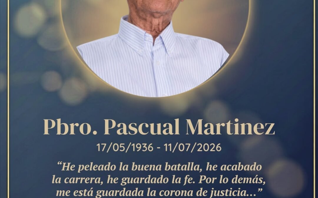 En memoria del Pbro. Pascual Martínez