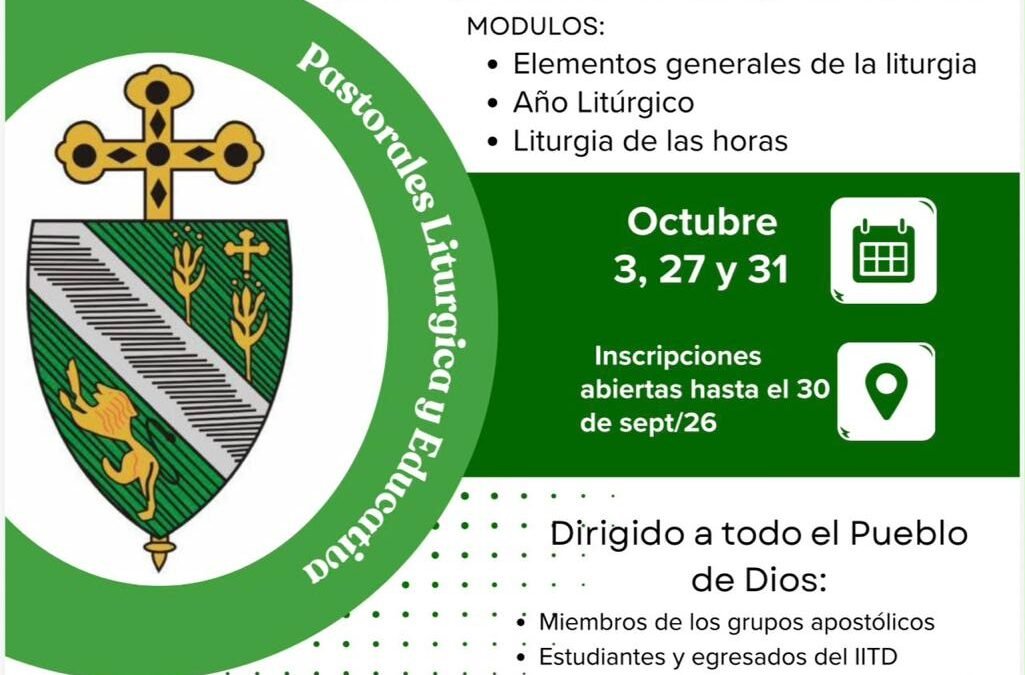Seminario-Taller de Liturgia: ¡Atrévete a profundizar!